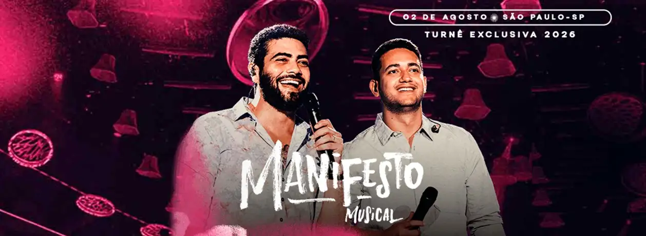 Excursão Henrique e Juliano - Manifesto Musical em SP