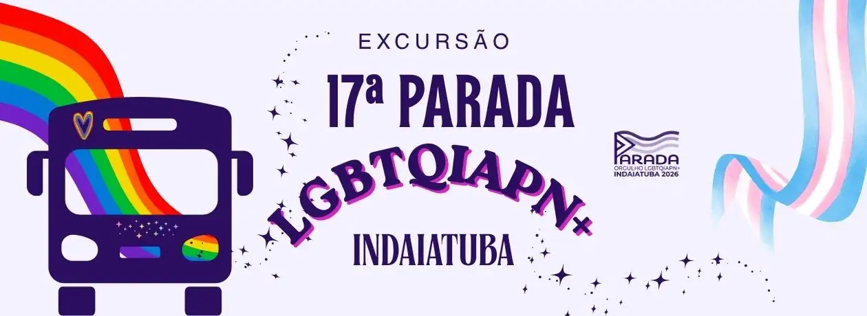 Excursão 17ª Parada LGBTQIAPN+ em Indaiatuba