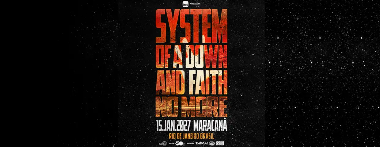Excursão System Of A Down + Faith No More no RJ
