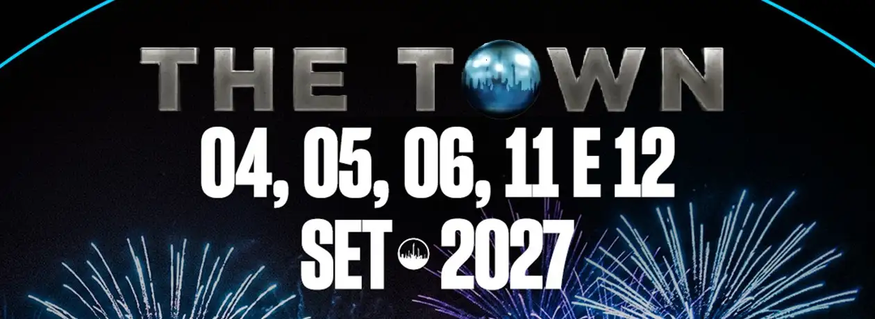 Excursão The Town 2027